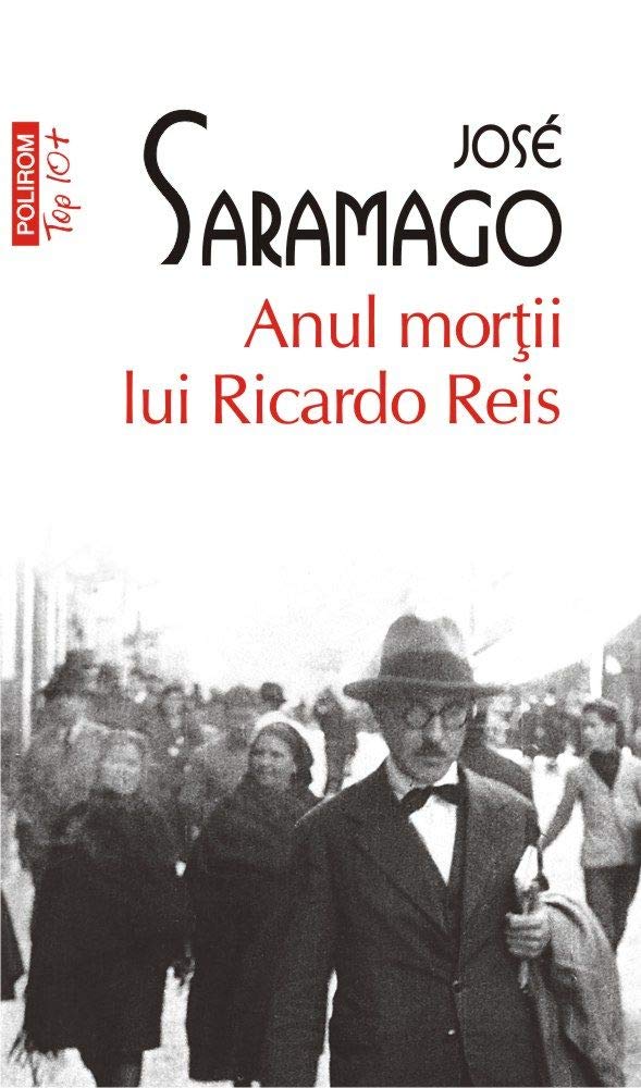 ANUL MORTII LUI RICARDO REIS TOP 10 Books
