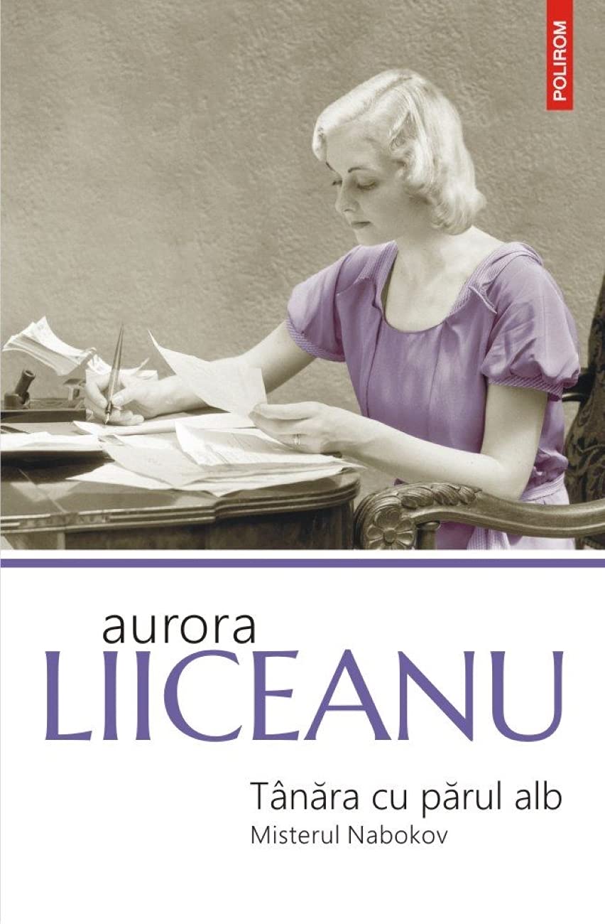 Tanara Cu Parul Alb. Misterul Nabokov Contemporary literature