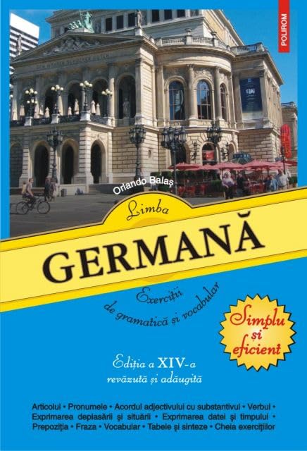 Limba Germana. Exercitii De Gramatica Si Vocabular. Editia A Xiv-A Revazuta Si Adaugita Books