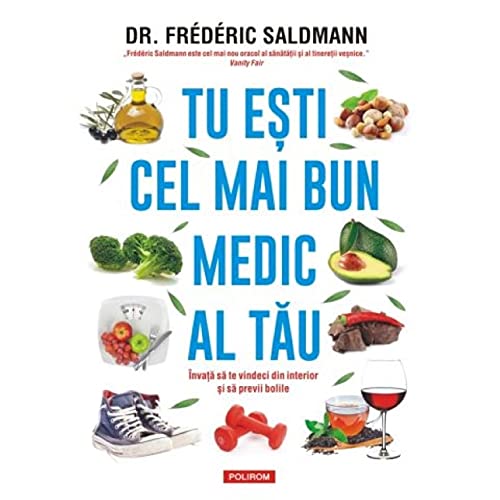 Tu Esti Cel Mai Bun Medic Al Tau. Invata Sa Te Vindeci Din Interior Si Sa Previi Bolile book