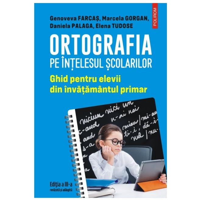 Ortografia Pe Intelesul Scolarilor Non-fiction