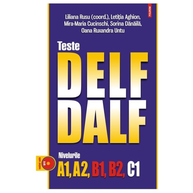 Teste Delf/Dalf. Nivelurile A1, A2, B1, B2, C1 Books