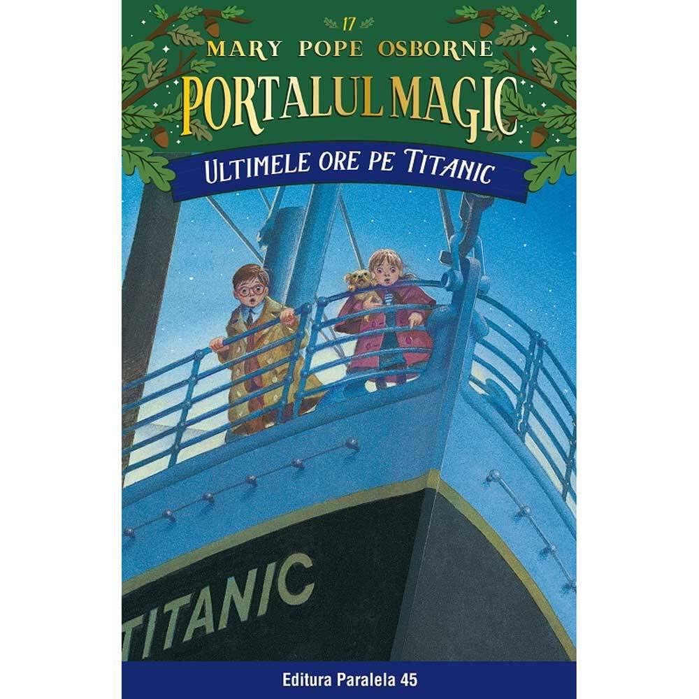 Portalul Magic 17. Ultimele Ore Pe Titanic Novels & Short Stories
