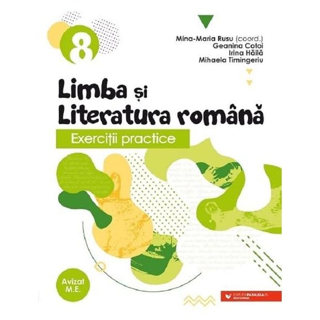 Limba Si Literatura Romana. Exercitii Practice. Clasa 8 Non-fiction