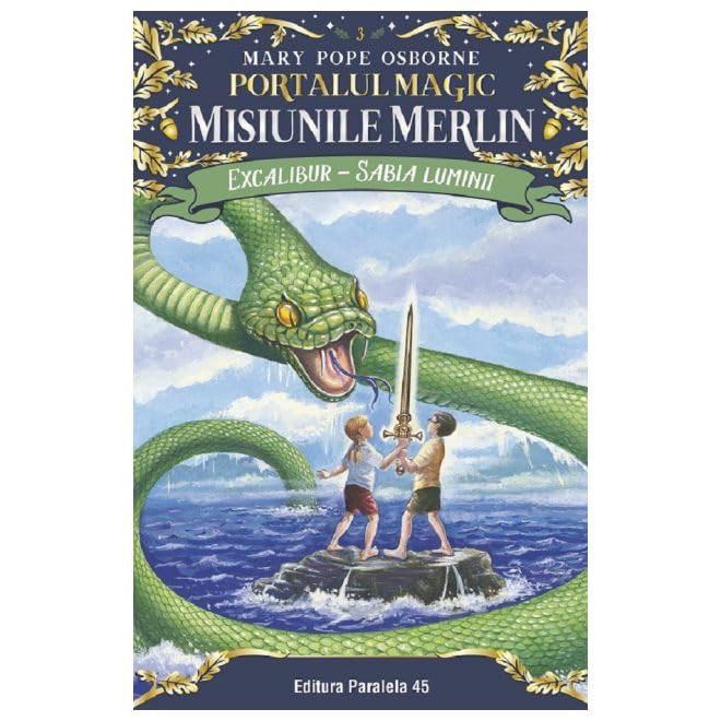 Portalul Magic 3. Misiunile Merlin. Excalibur. Sabia Luminii book