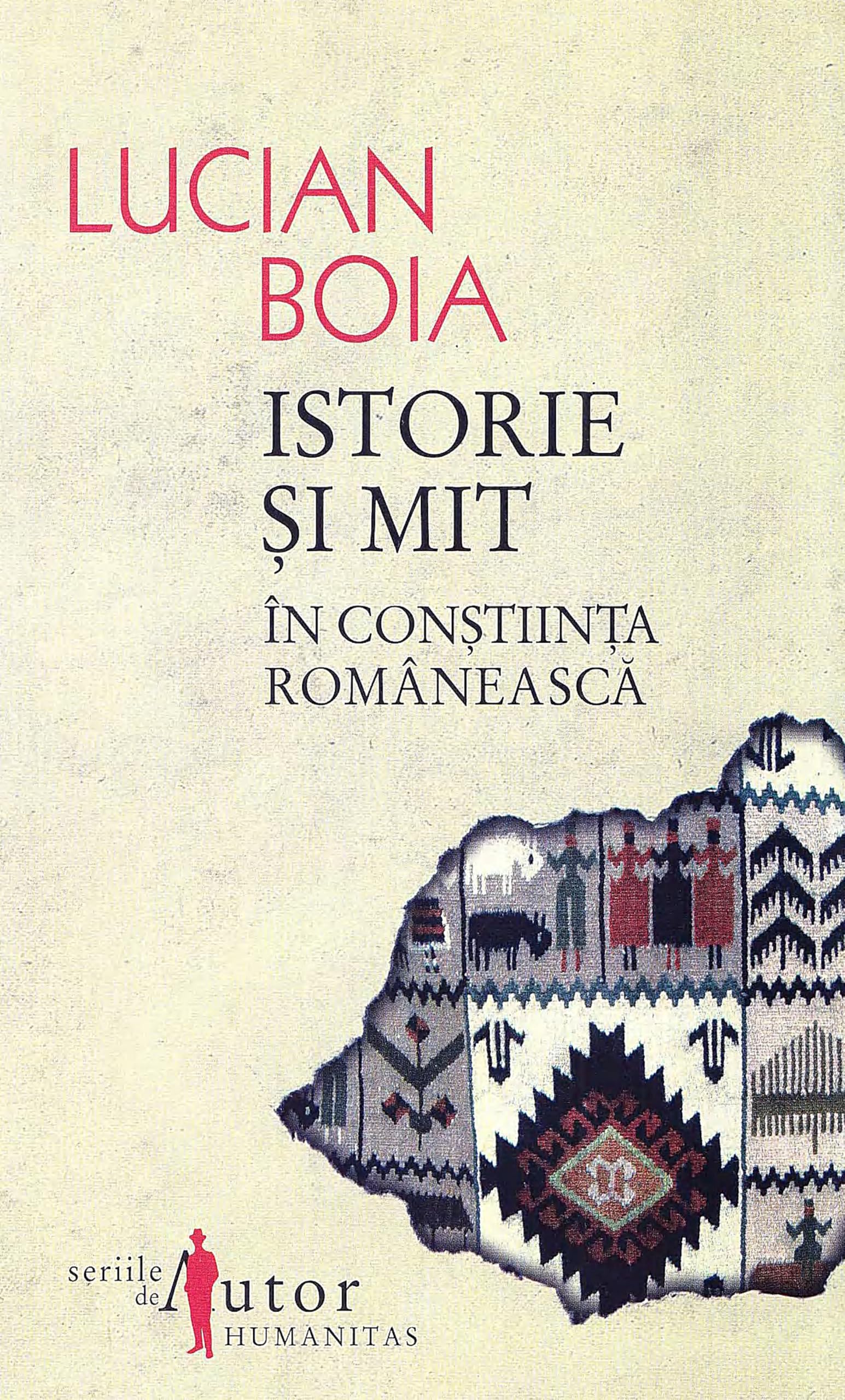 ISTORIE SI MIT IN CONSTIINTA ROMANEASCA Books
