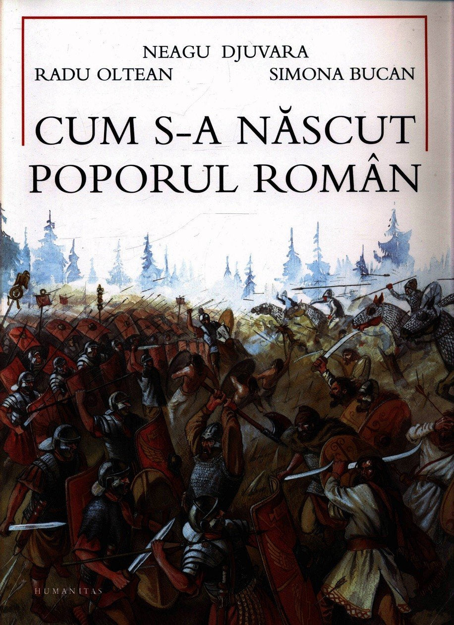 CUM S-A NASCUT POPORUL ROMAN REEDITARE Books