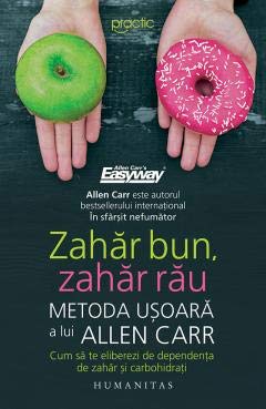 Zahar Bun, Zahar Rau. Cum Sa Te Eliberezi De Dependenta De Zahar Si Carbohidrati Parents & Children