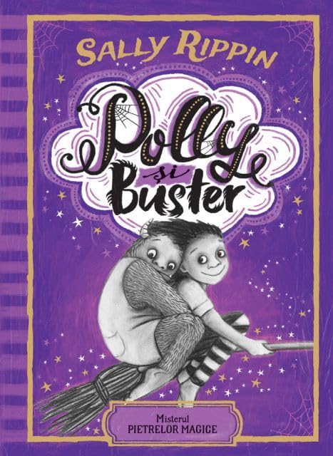 Polly Si Buster. Secretele Pietrelor Magice, Vol. 2 book