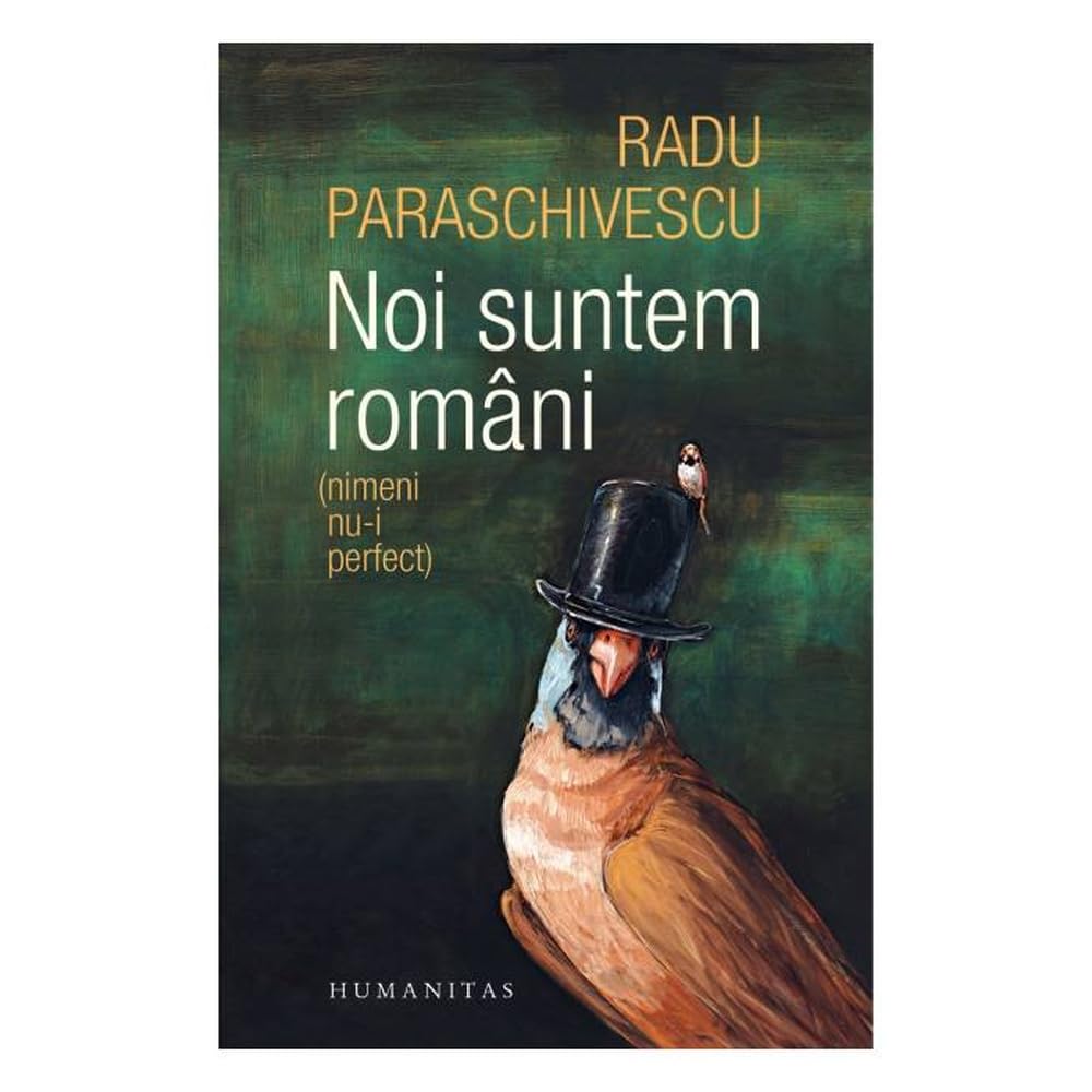 Noi Suntem Romani (Nimeni Nu-I Perfect) book