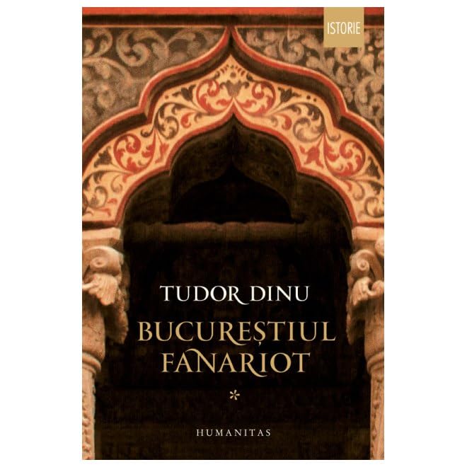 Bucurestiul Fanariot, Vol. 1. Biserici, Ceremonii, Razboaie book