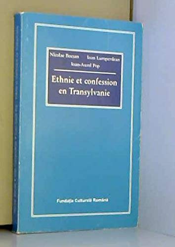 Ethnie et confession en Transylvanie: Du XIIIe au XIXe siecles (Bibliotheca rerum Transsilvaniae) (French Edition) Books