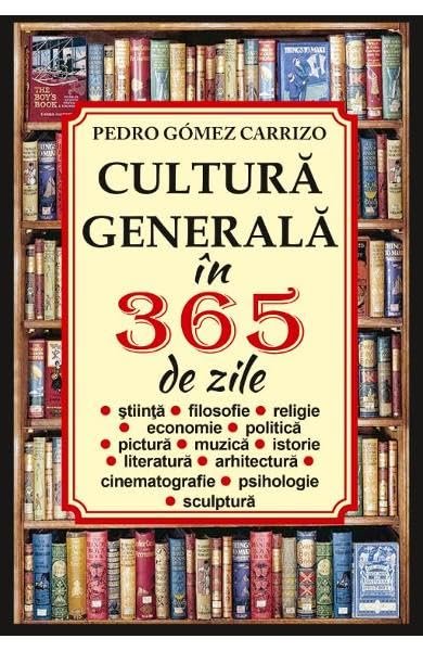 Cultura Generala In 365 De Zile Books
