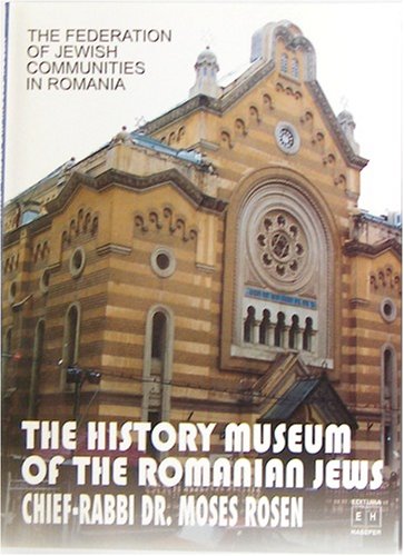 The History Museum of the Romanian Jews (Federation of Jewish Communities in Romania) Books