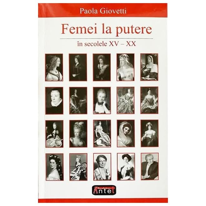 Femei La Putere In Secolele Xv-Xx Politics & History
