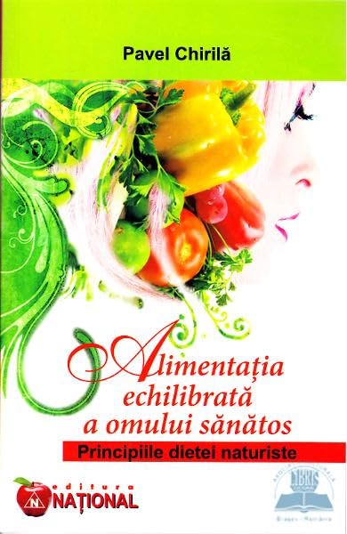 Alimentatia Echilibrata A Omului Sanatos Parents & Children