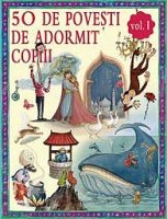 50 de povesti de adormit copiii Vol. I (édition roumaine) book