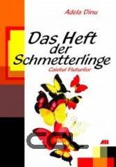DAS HEFT DER SCHMETTERRUNGECAIETUL FLUTURILOR Books