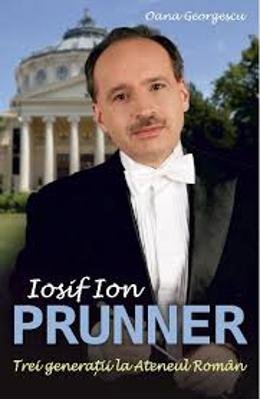 IOSIF ION PRUNNER TREI GENERATII LA ATENEUL ROMAN Books