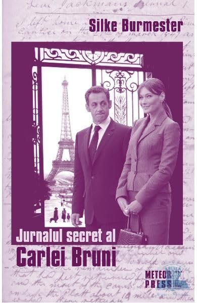 JURNALUL SECRET AL CARLEI BRUNI book