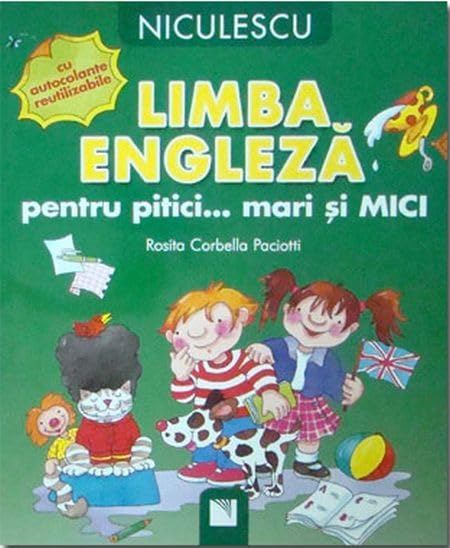 LIMBA ENGLEZA PT PITICI MARI SI MICI Books