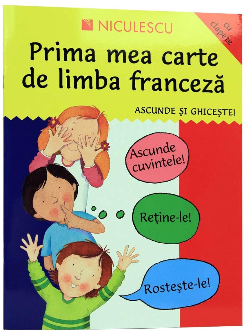 PRIMA MEA CARTE DE LIMBA FRANCEZA ASCUNDE SI GHICESTE Books