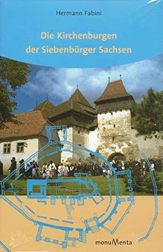 Die Kirchenburgen der Siebenbürger Sachsen Architecture
