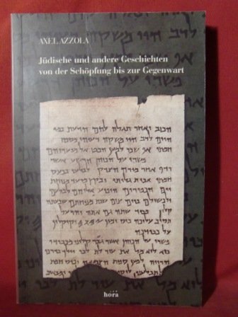 Jüdische und andere Geschichten von der Schöpfung bis zur Gegenwart. Books
