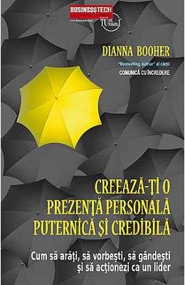 CREEAZA-TI O PREZENTA PERSONALA PUTERNICA SI CREDIBILA Books
