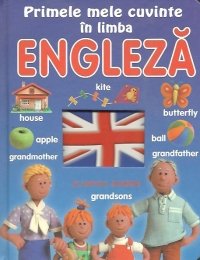 PRIMELE MELE CUVINTE IN LIMBA ENGLEZA Books