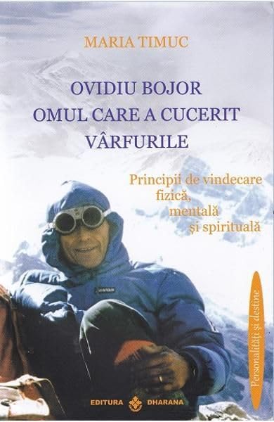 OVIDIU BOJOR OMUL CARE A CUCERIT VARFURILE Books