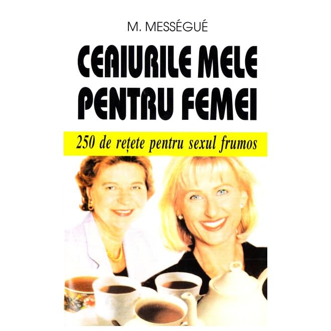 Ceaiurile Mele Pentru Femei Parents & Children
