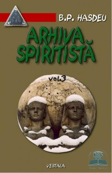 Arhiva Spiritista. Vol.3 Religion & Esotericism