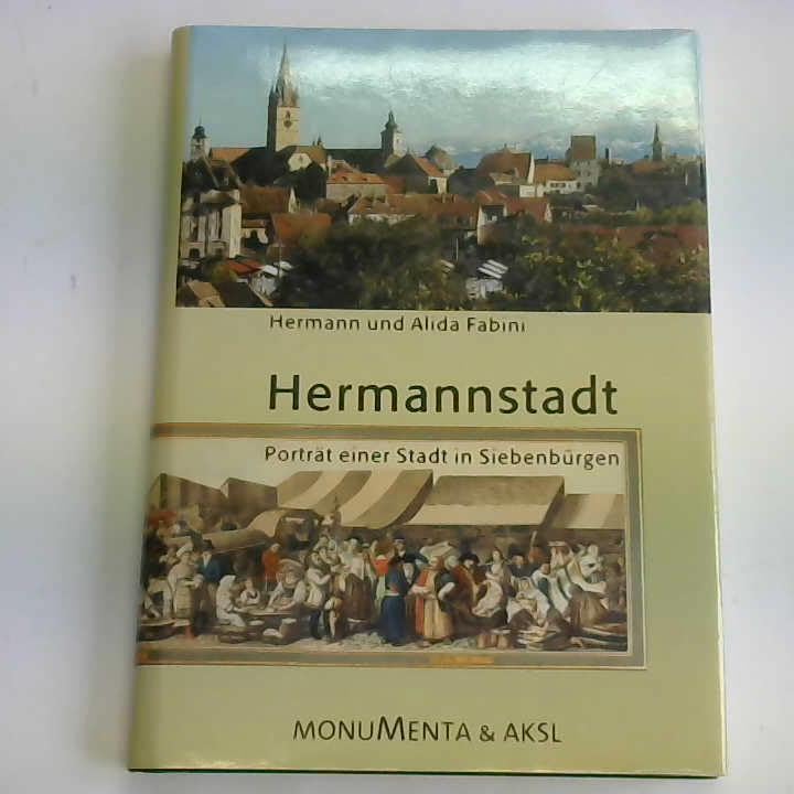 Hermannstadt, Porträt einer Stadt in Siebenbürgen. Books