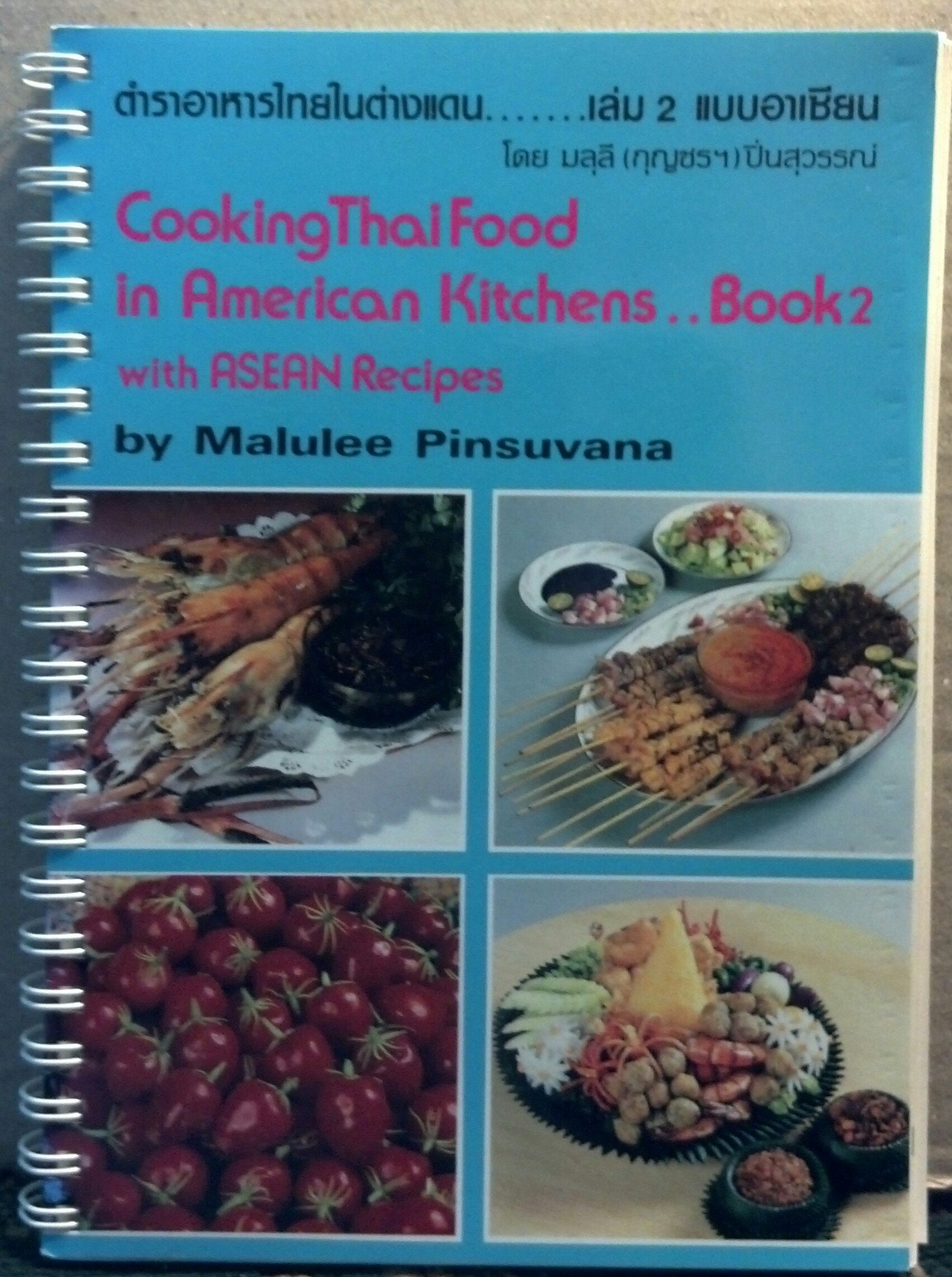 Cooking Thai Food in American Kitchens..Book 2 wit Books