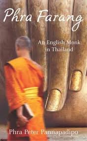 Phra Farang: An English Monk in Thailand book