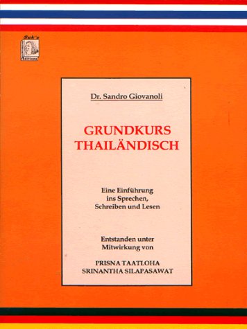 Grundkurs Thailändisch. Eine Einführung ins Sprechen, Schreiben und Lesen Books