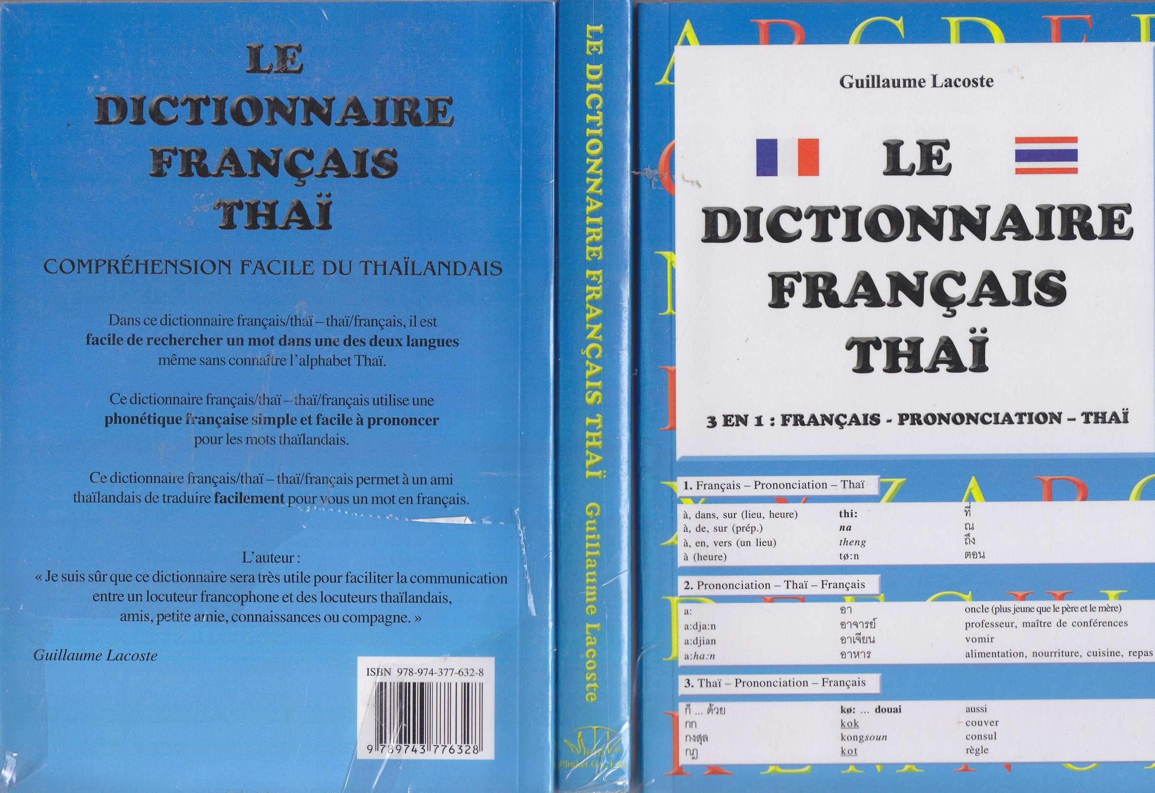 Le dictionnaire Francais-Thai 3 en 1: Francais -Prononciation-Thai book