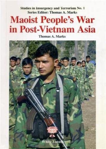 Maoist People's War in Post-Vietnam Asia (Studies in Insurgency and Terrorism No. 1) Social Sciences