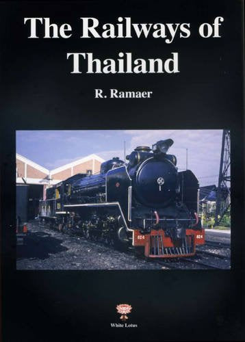 The Railways of Thailand Leisure, Home & Garden