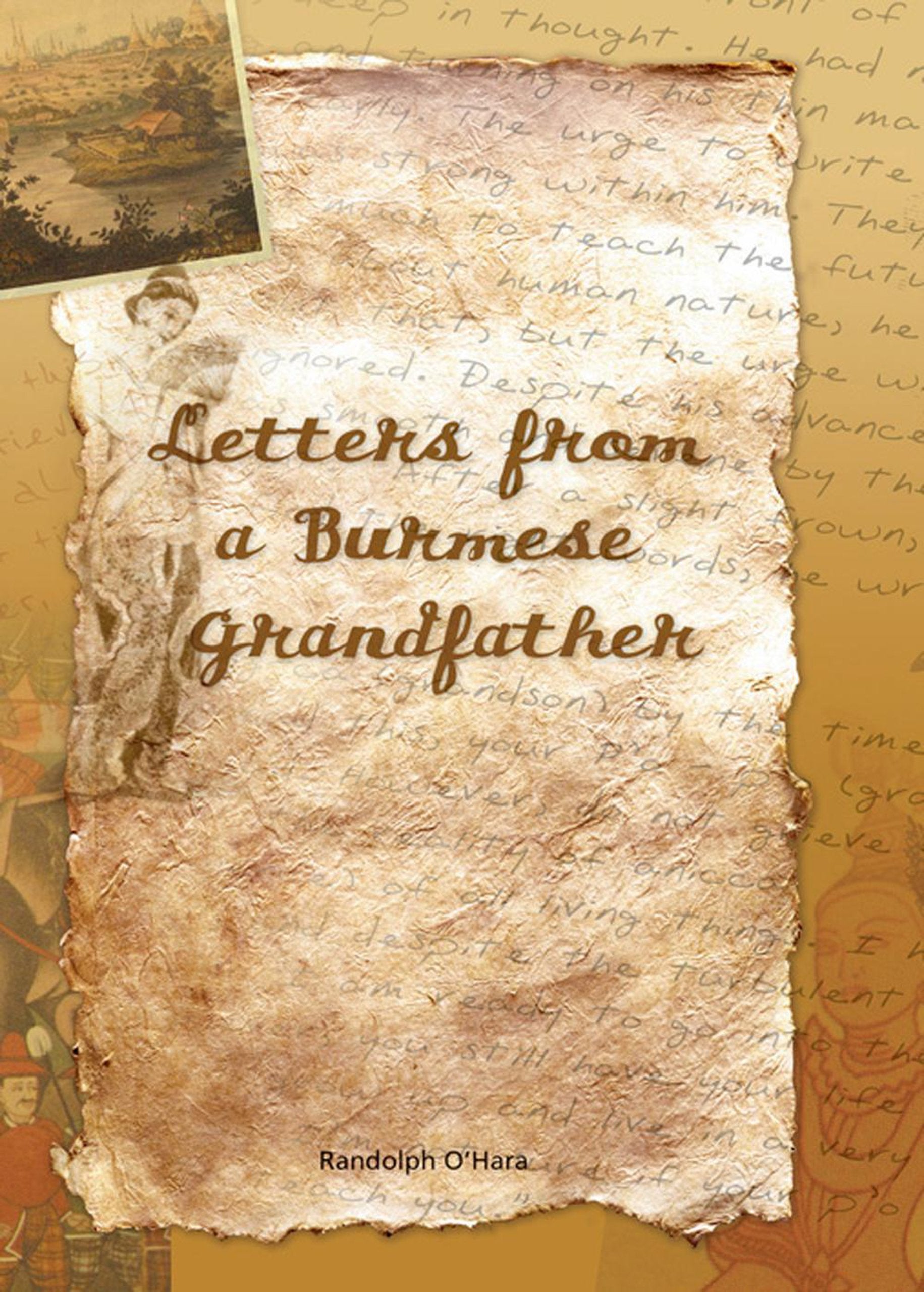 Letters from a Burmese Grandfather Historical Fiction