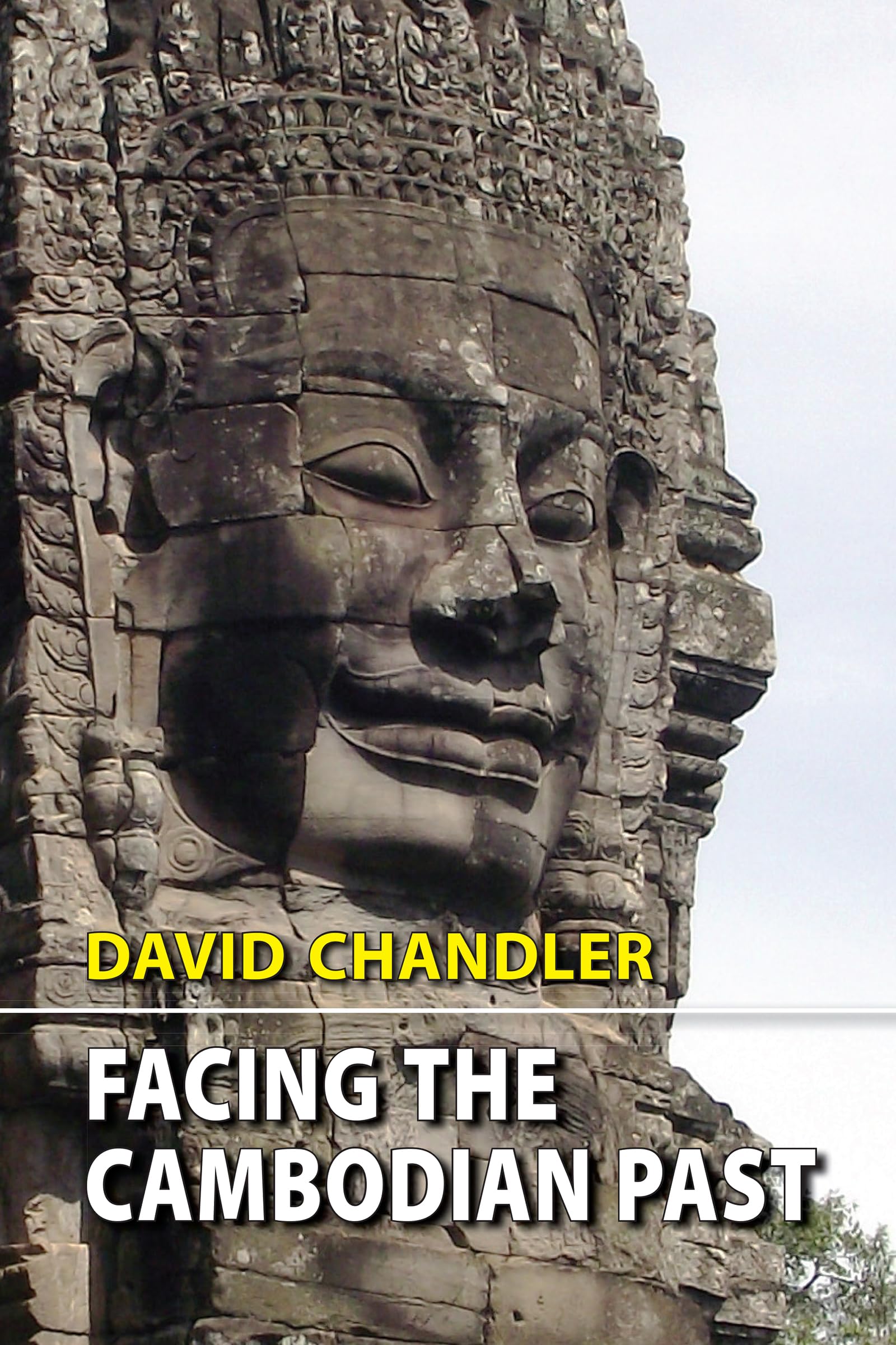 Facing the Cambodian Past: Selected Essays 1971-1994 Social Sciences