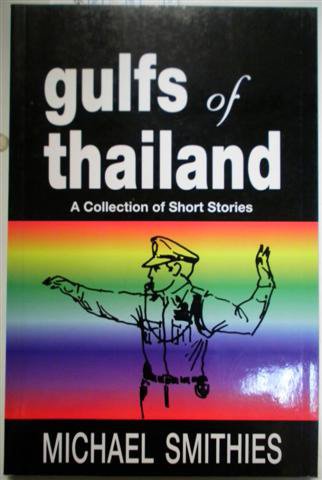 Gulfs of Thailand: A collection of short stories Books