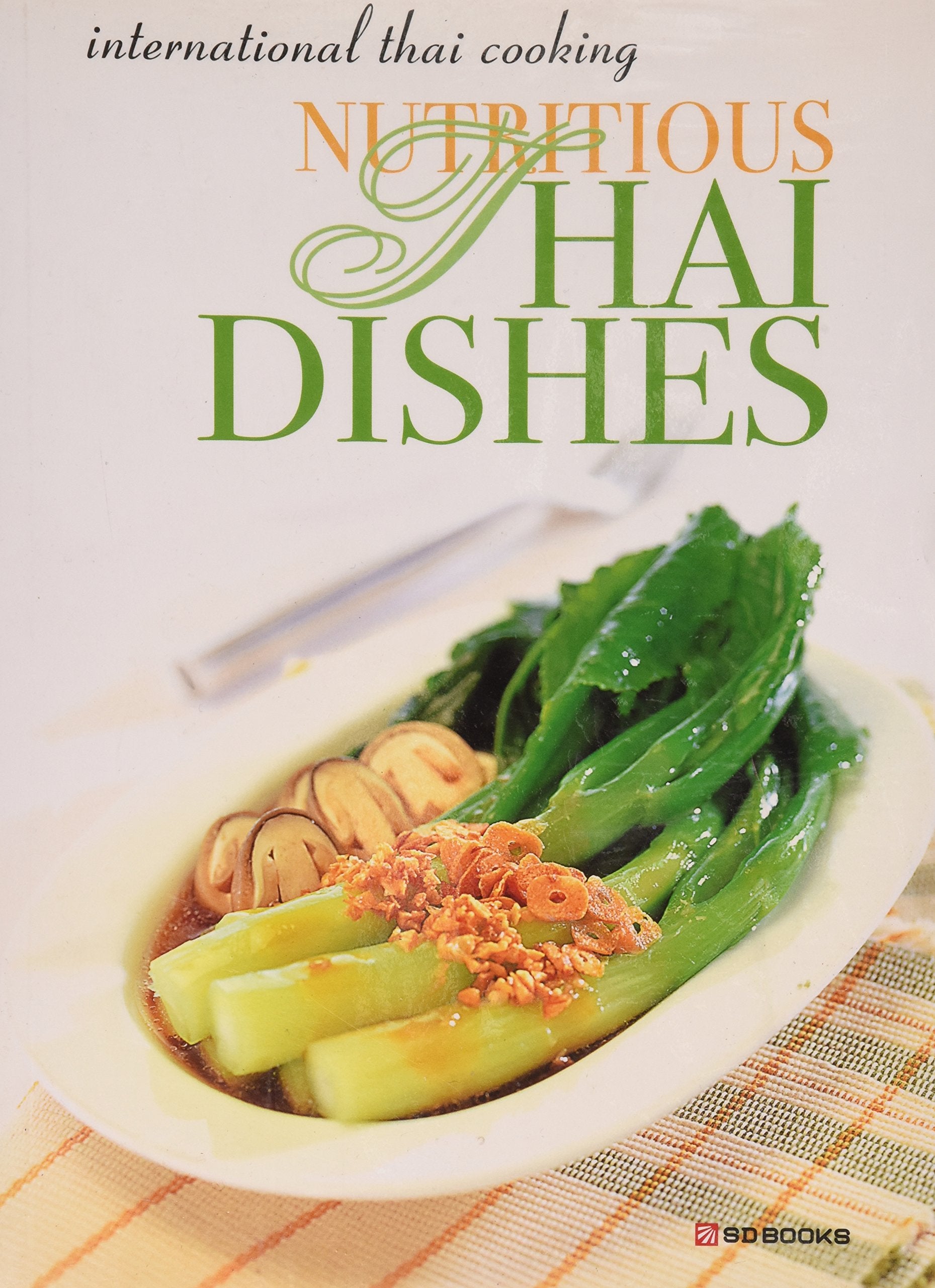 Nutritious Thai Dishes book