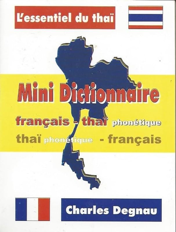 MINI DICTIONNAIRE FRANÇAIS-THAÏ THAÏ-FRANÇAIS + PHONETIQUE Foreign Languages ​​& Dictionaries