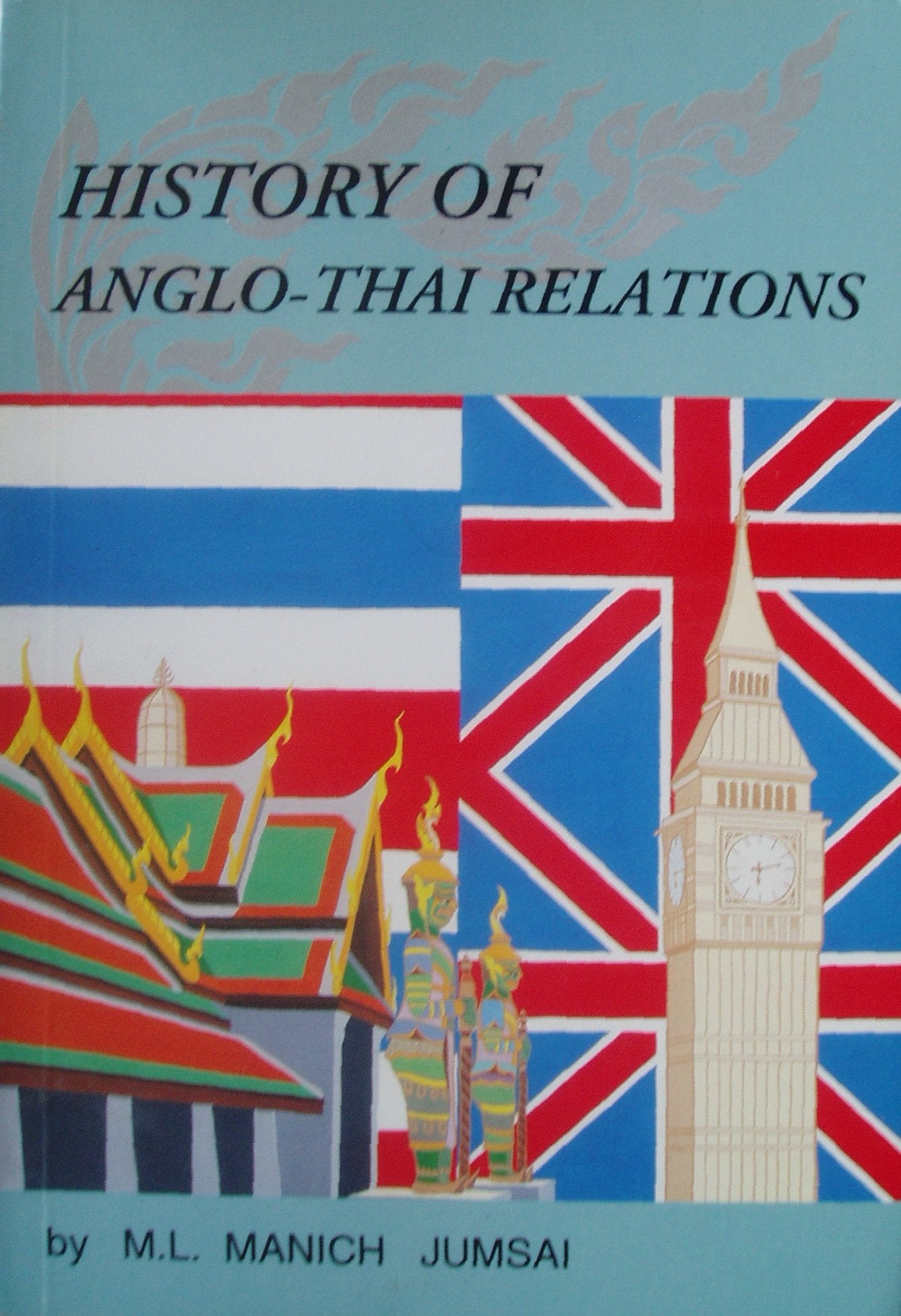 History of Anglo-Thai Relations book