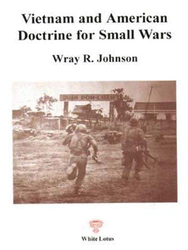 Vietnam and American Doctrine for Small Wars Social Sciences