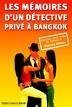 Les mémoires d'un détective privé à Bangkok book