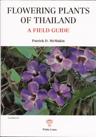 Flowering Plants of Thailand: A Field Guide Natural Sciences