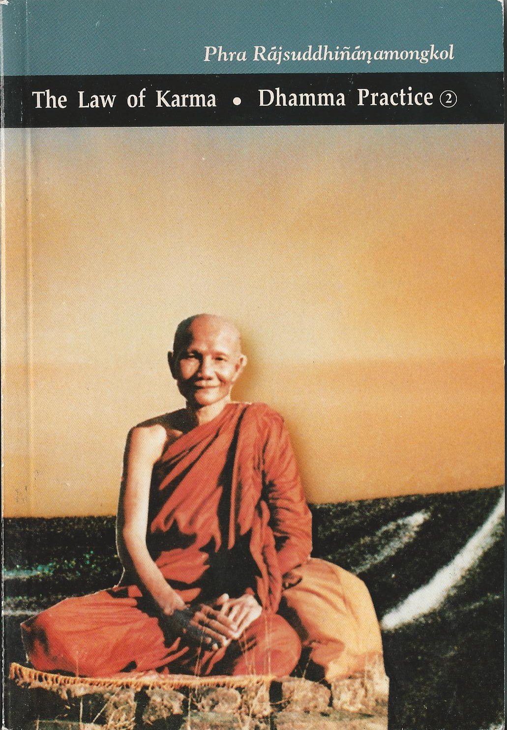 The Law of Karma Dhamma Practice Volume 2 of 3 Books